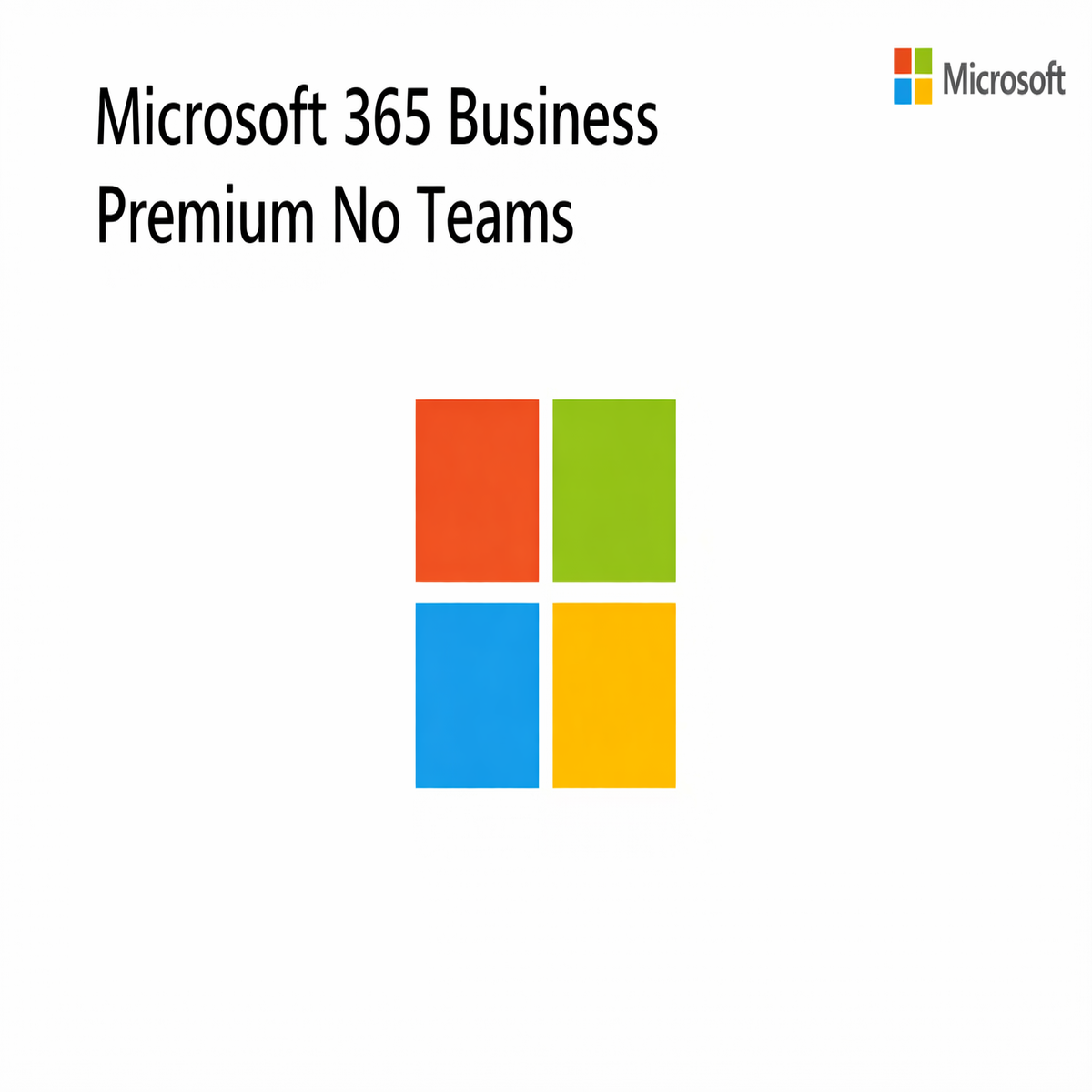 Microsoft 365 Business Premium No Teams
