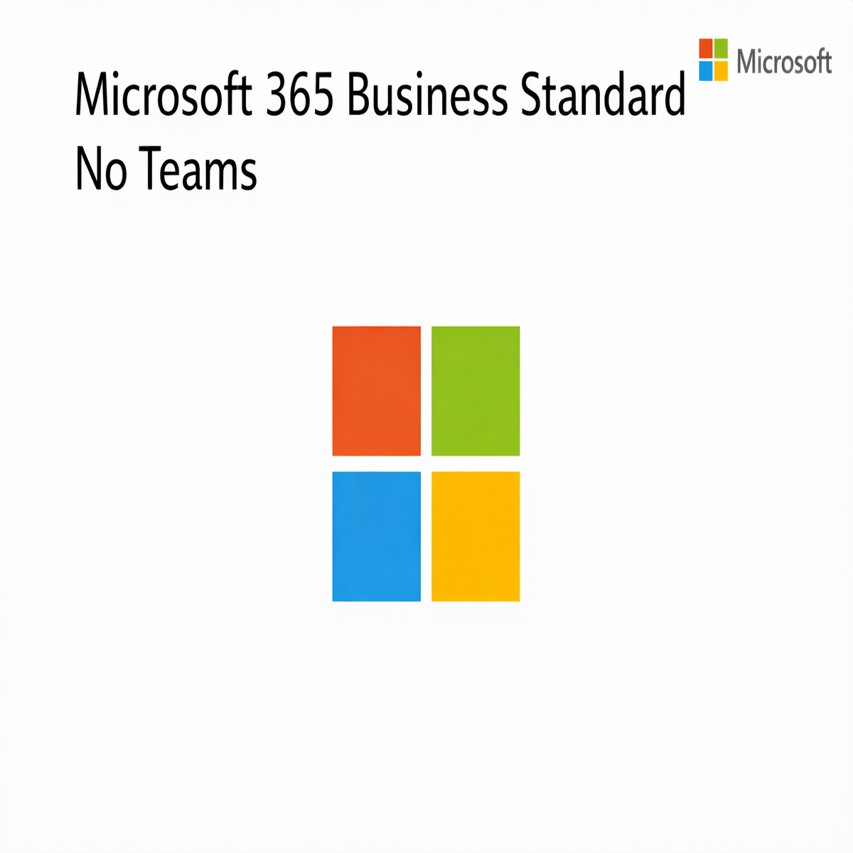 Microsoft 365 Business Standard No Teams
